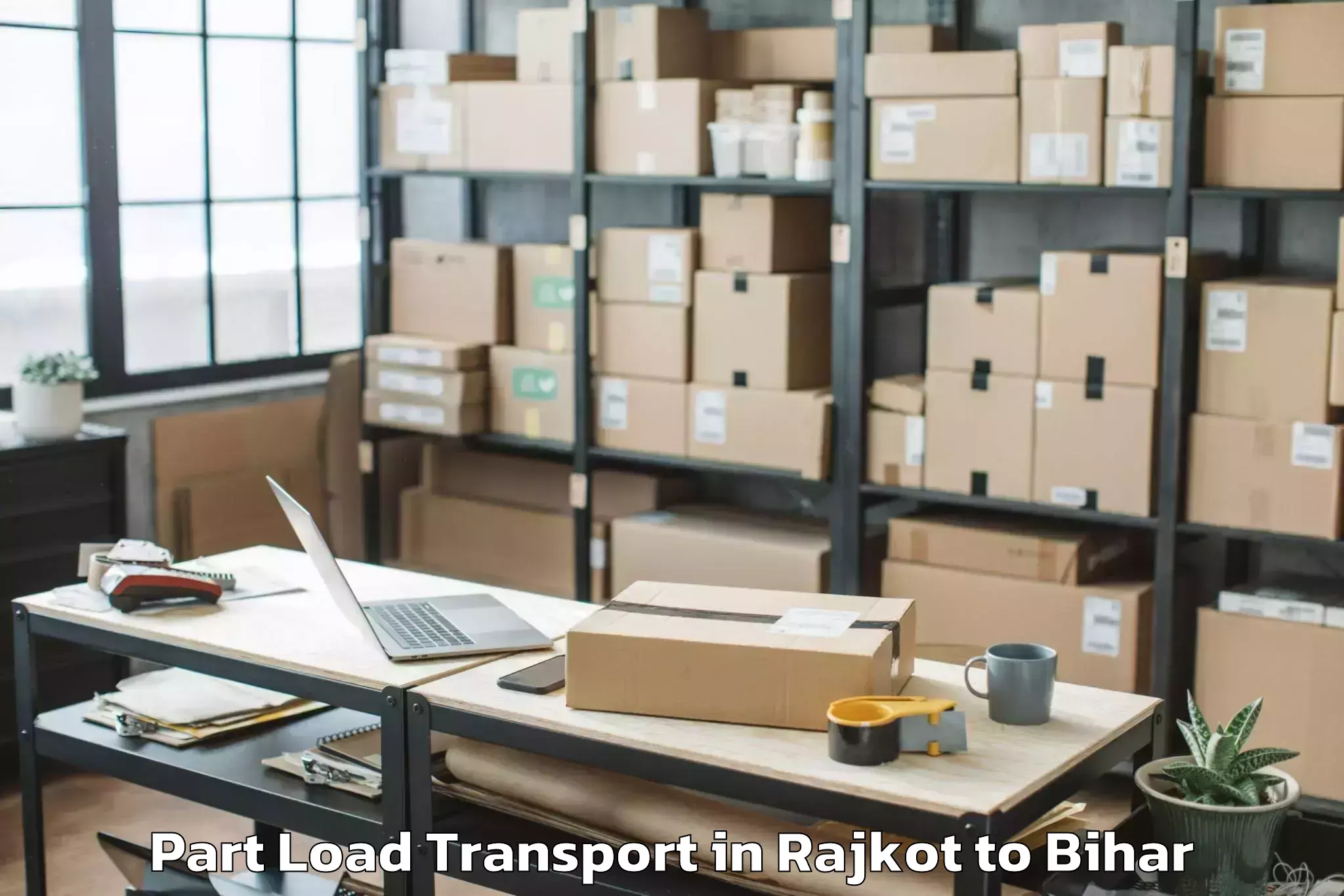 Hassle-Free Rajkot to Bihpur Part Load Transport